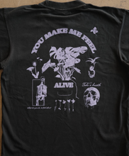 Load image into Gallery viewer, You Make Me Feel Alive Tee