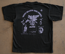 Load image into Gallery viewer, You Make Me Feel Alive Tee