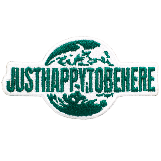 Just Happy to Be Here Green Patch
