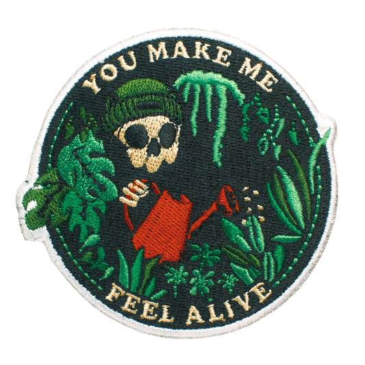 You Make Me Feel Alive Plant Patch